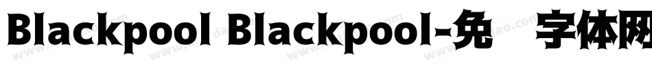 Blackpool Blackpool字体转换